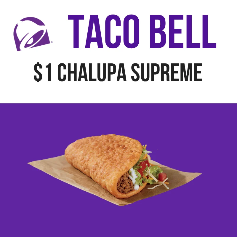 Taco Bell $1 Taco Bell Chalupa Supreme Deal 2026